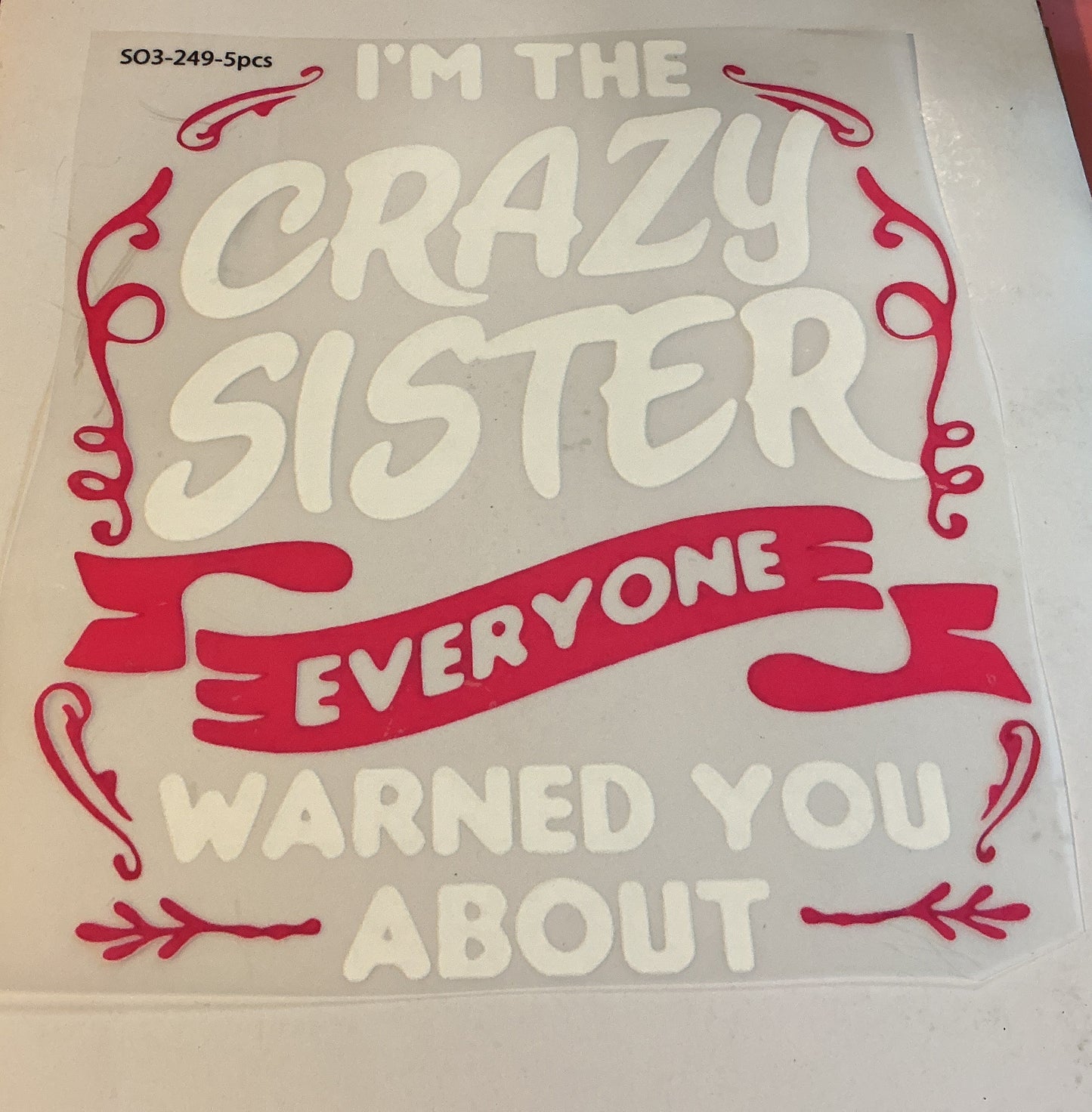 I’m the Crazy Sister Everyone Warned you About